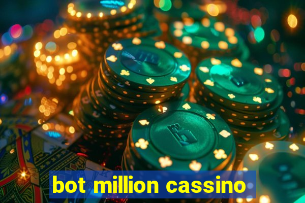 bot million cassino